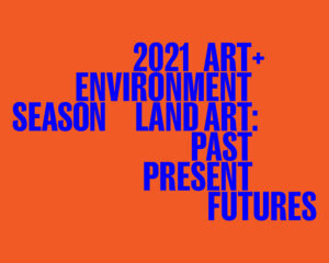 Land Art Past Present Futures - September calendar of events in Reno