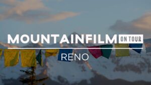 Sparks and Reno Events in November Mountainfilm on Tour